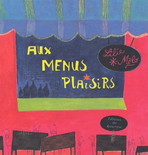 Livrenpoche : Aux menus plaisirs - Lilie Melo - Livre