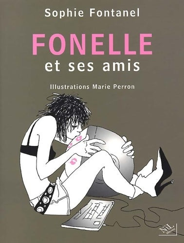 Livrenpoche : Fonelle et ses amis - Sophie Fontanel - Livre