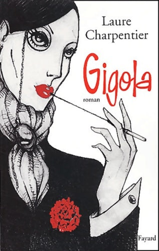 Livrenpoche : Gigola - Laure Charpentier - Livre