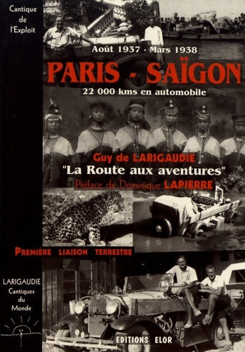 Livrenpoche : Paris saïgon - cantiques du monde t2 - Guy De Larigaudie - Livre