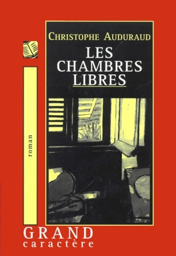 Livrenpoche : Les chambres libres - Christophe Auduraud - Livre