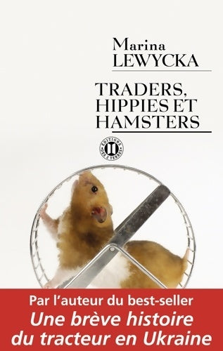 Livrenpoche : Traders, hippies et hamsters - Marina Lewycka - Livre