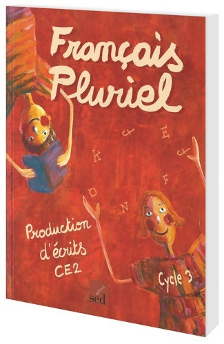 Livrenpoche : Production d'écrits CE2 - Alain Dausse - Livre