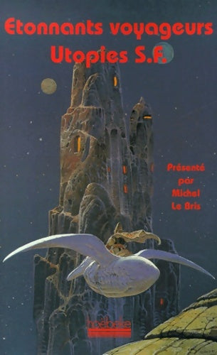 Livrenpoche : Utopies sf - Michel Le Bris - Livre