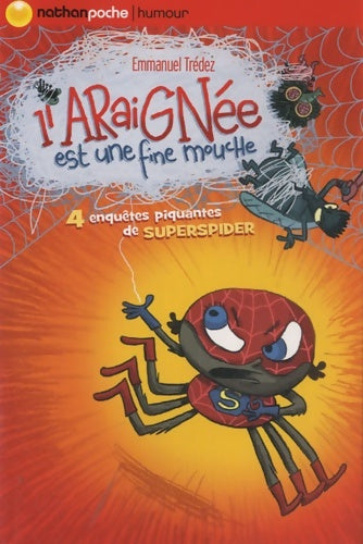 Livrenpoche : L'araignée est une fine mouche - Emmanuel Trédez - Livre