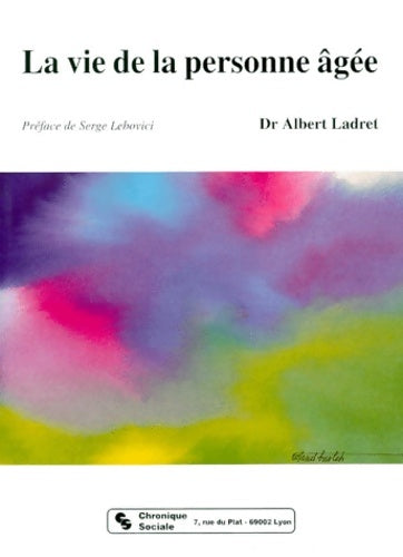 Livrenpoche : Vie de la personne agee (la) - Albert Ladret - Livre