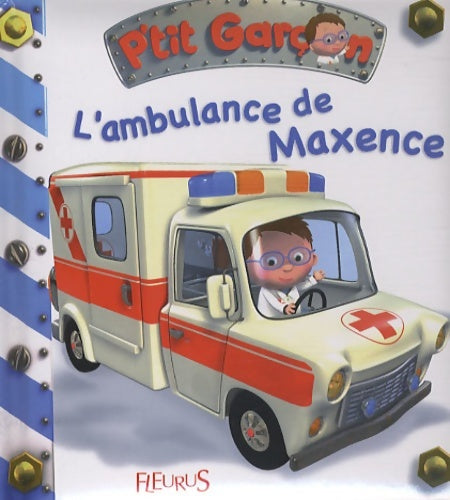 Livrenpoche : L'ambulance de Maxence - Nathalie Bélineau - Livre