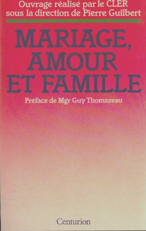 Livrenpoche : Mariage amour et famille - Cleray Edmon - Livre