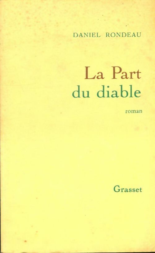Livrenpoche : La part du diable - Daniel Rondeau - Livre
