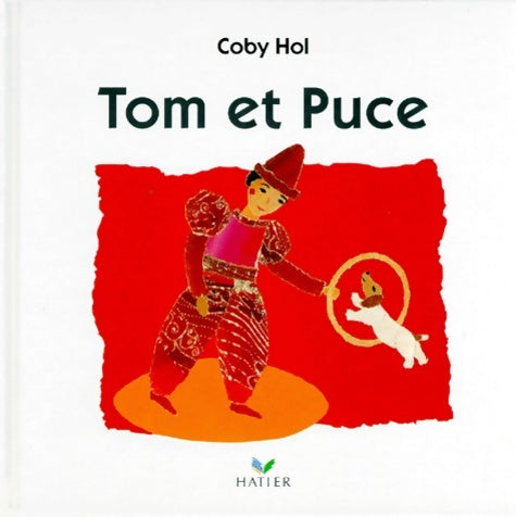 Livrenpoche : Tom et puce - Coby Hol - Livre