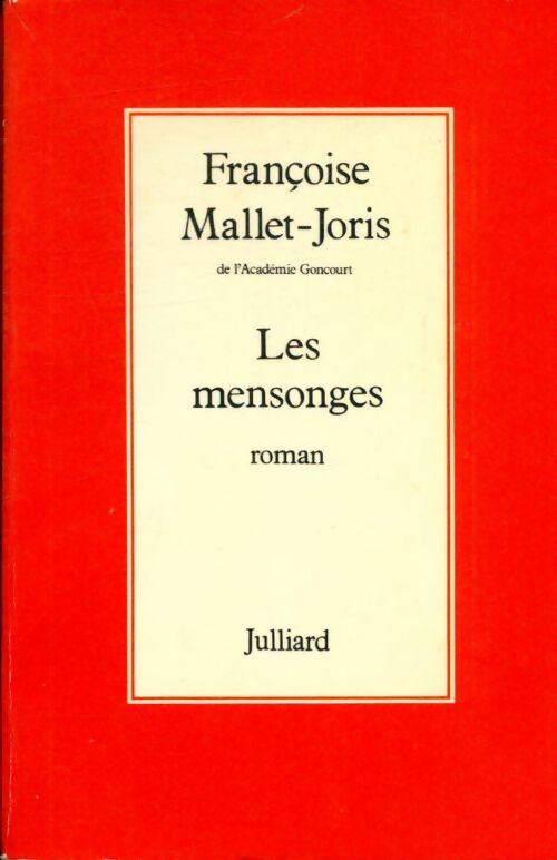 Livrenpoche : Les mensonges - Françoise Mallet-Joris - Livre