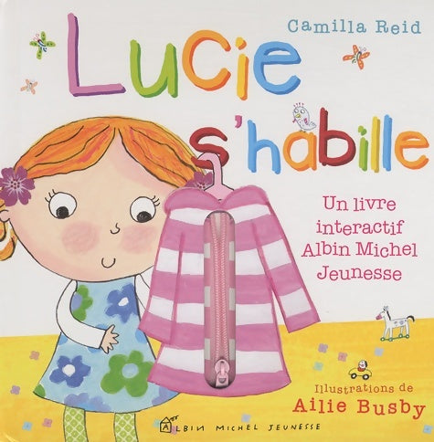 Livrenpoche : Lucie s'habille - Camilla Reid - Livre