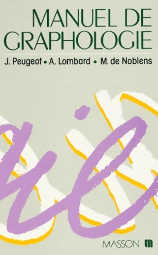 Livrenpoche : Manuel de graphologie - Jacqueline Peugeot - Livre