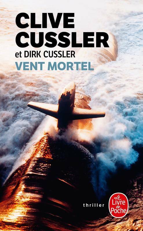 Livrenpoche : Vent mortel - Clive Cussler, Dirk Clusser - Livre
