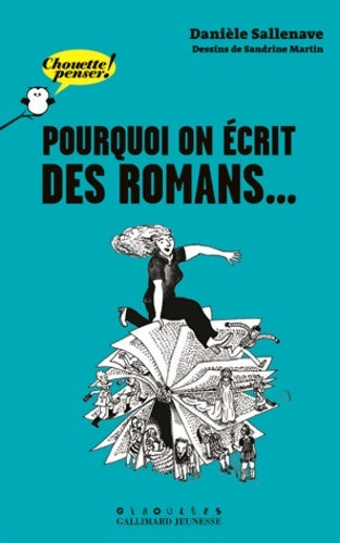 Livrenpoche : Pourquoi on écrit des romans... - Danièle Sallenave - Livre