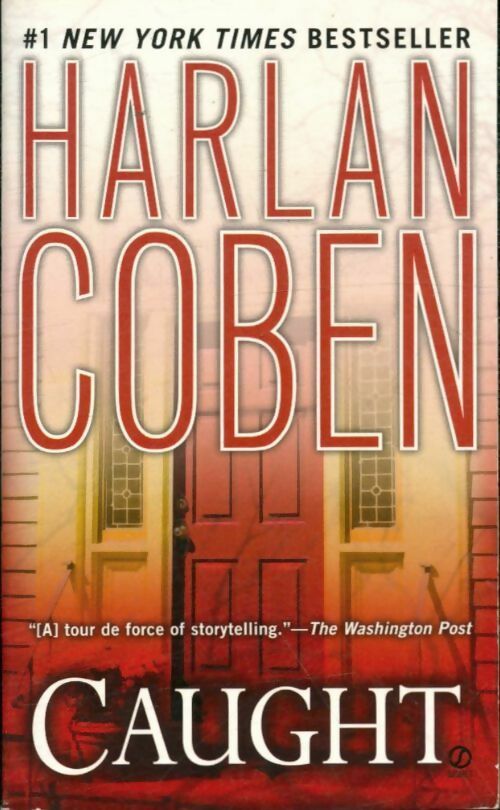 Caught - Harlan Coben - Livre