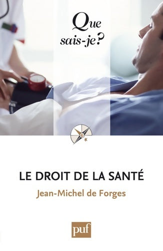 Livrenpoche : Le droit de la santé - Jean-Michel De Forges - Livre