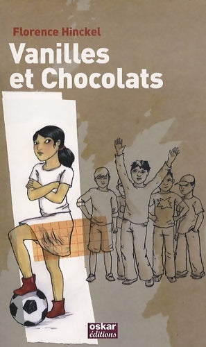 Livrenpoche : Vanilles et chocolats - Florence Hinckel - Livre
