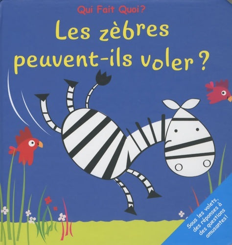 Livrenpoche : Les zèbres peuvent-ils voler ? - Collectif - Livre