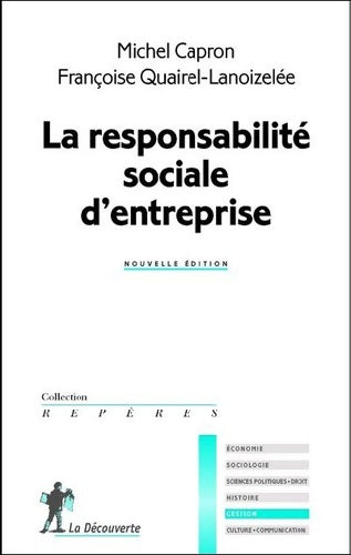 Livrenpoche : La responsabilité sociale de l'entreprise - Michel Capron, Françoise Quairel-Lanoizelée - Livre