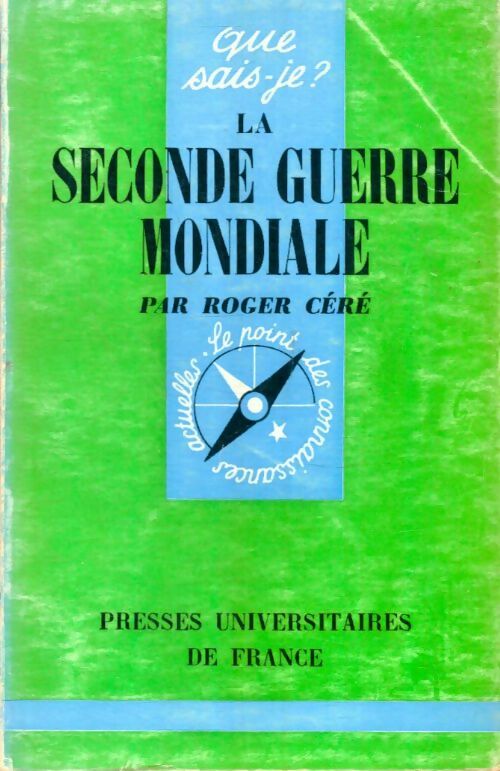 Livrenpoche : La seconde guerre mondiale - Roger Céré - Livre