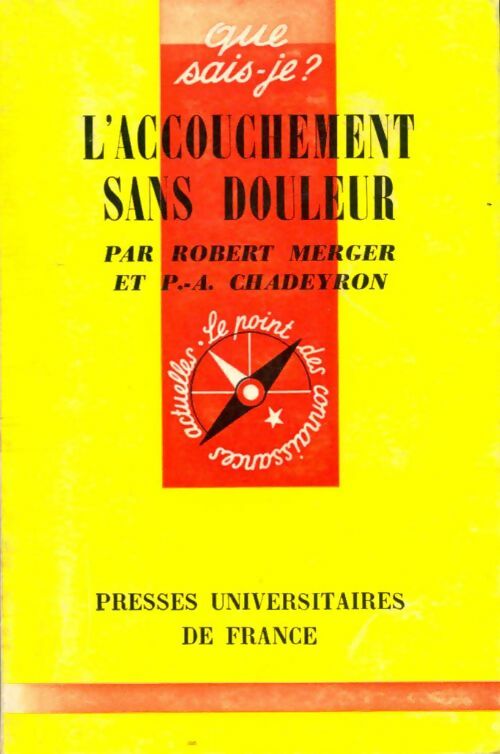 Livrenpoche : L'accouchement sans douleur - P.A. Robert; Chadeyron - Livre