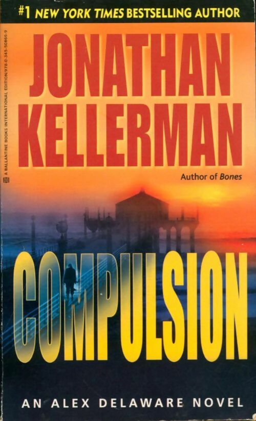 Compulsion - Jonathan Kellerman - Livre
