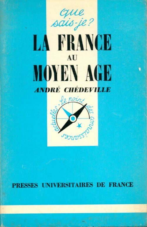 Livrenpoche : La France au moyen âge - André Chédeville - Livre
