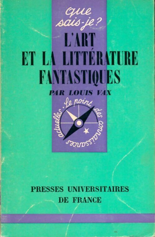 Livrenpoche : L'art et la littérature fantastiques - Louis Vax - Livre