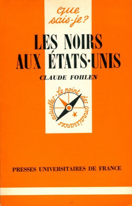 Livrenpoche : Les noirs aux Etats-Unis - Claude Fohlen - Livre