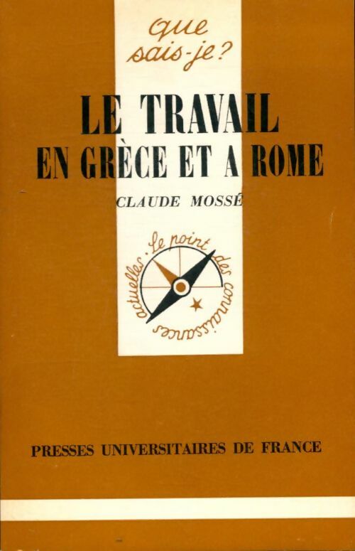 Livrenpoche : Le travail en Grèce et à Rome - Claude Mossé - Livre