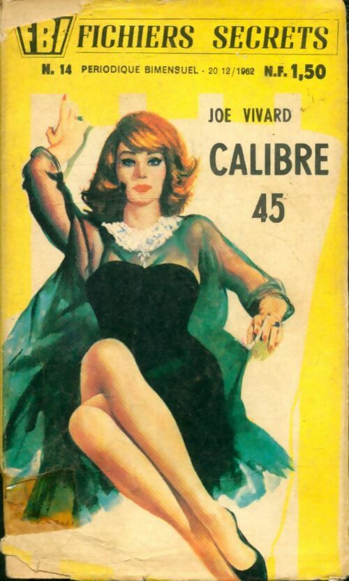 Livrenpoche : FBI fichiers secrets n°14 : Calibre 45 - Collectif - Livre