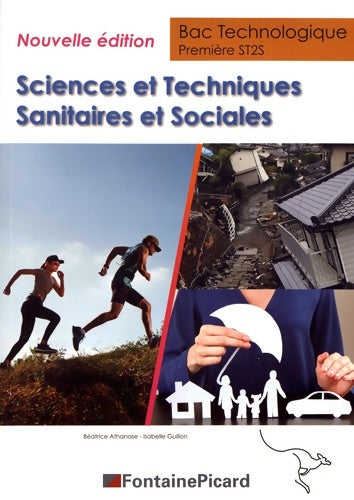 Livrenpoche : Sciences et techniques sanitaires et sociales 1re ST2S - Béatrice Athanase - Livre