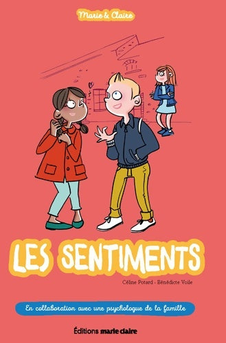 Livrenpoche : Les sentiments : En collaboration avec une psychologue de la famille - Céline Potard - Livre