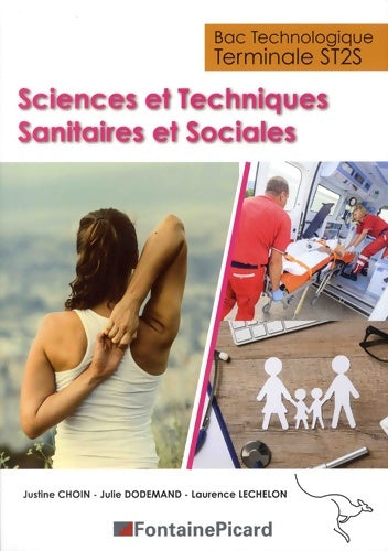 Livrenpoche : Sciences et techniques sanitaires et sociales Terminale ST2S bac technologique - Justine Choin - Livre