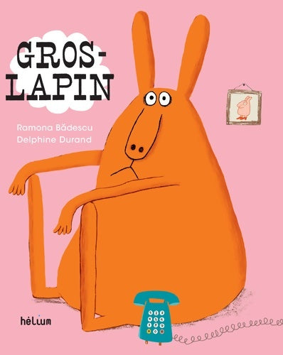Livrenpoche : Gros-lapin - Ramona Badescu - Livre