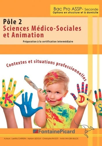 Livrenpoche : Pôle 2 sciences médico-sociales et animation bac pro assp - Laëtitia Carrera - Livre