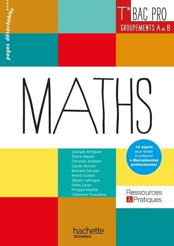 Livrenpoche : Ressources et pratiques maths terminale bac pro industriel (a et b) - livre élève - ed. 2016 - Eliane Alquier - Livre