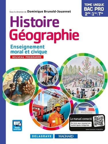 Livrenpoche : Histoire géographie enseignement moral et civique (emc) Seconde 1re Terminale bac pro - Dominique Brunold-Jouannet - Livre