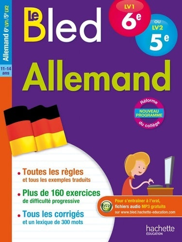 Livrenpoche : Cahier bled allemand niveau a1 : 6e LV1 / 5e LV2 - Marie-christine Despas - Livre