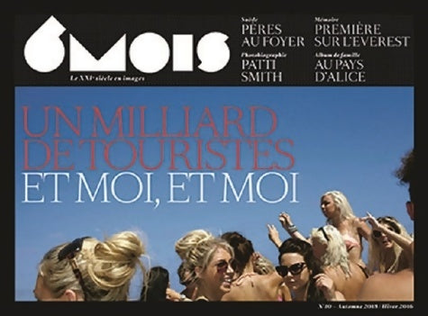 Livrenpoche : 6mois n10 un milliard de touristes et moi et moi - Collectif - Livre