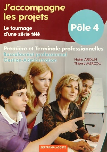 Livrenpoche : J'accompagne les projets-pôle 4 - Haïm Arouh - Livre