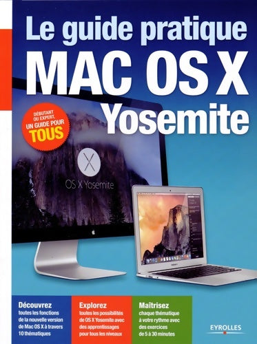 Livrenpoche : Le guide pratique mac os x yosemite : Pour tous les imac et macbook avec mac osx yosemite - José Roda - Livre