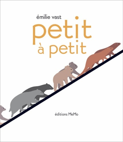 Livrenpoche : Petit à petit - Emilie Vast - Livre
