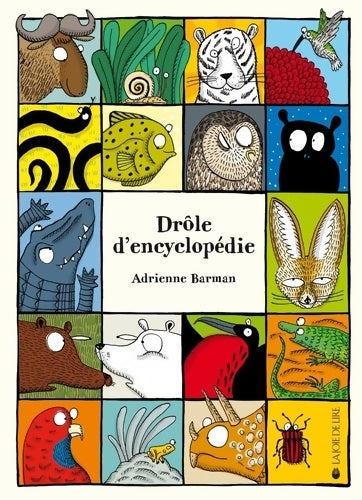 Livrenpoche : Drôle d'encyclopédie - Adrienne Barman - Livre