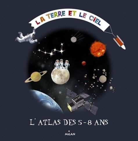 Livrenpoche : Mon premier atlas du ciel et de l'espace - Natacha Scheidhauer-Fradin - Livre