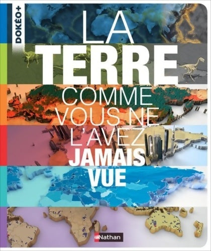 Livrenpoche : La terre comme vous ne l'avez jamais vue - Collectif - Livre