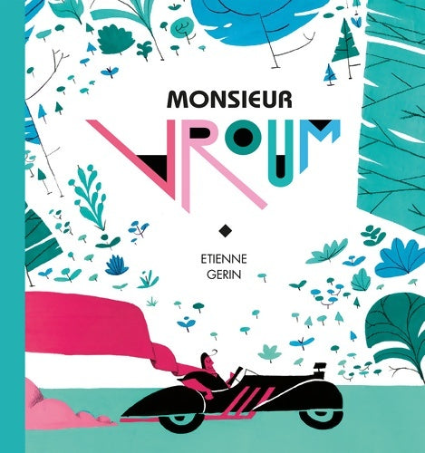 Livrenpoche : Monsieur Vroum - Etienne Gerin - Livre
