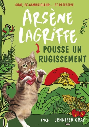 Livrenpoche : Arsène Lagriffe Tome VII : Arsène Lagriffe pousse un rugissement - Jennifer Gray - Livre