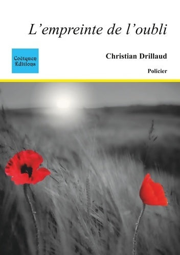 Livrenpoche : L'empreinte de l'oubli - Christian Drillaud - Livre